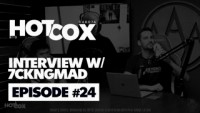 7ckngMad Interview with @Hot_Bid and @DakotaCox  |  HotCox #24