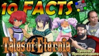 Top 10 Facts About - Tales of Eternia