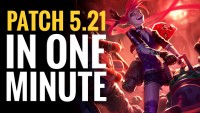 League of Legends - Patch 5.21 in One Minute