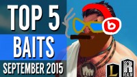 ® Top 5 Baits | September, 2015 (League of Legends)