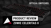 Zowie CELERITAS II Review (Gaming Keyboard ft. Optical Switches)