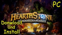 How to Download and Install Hearthstone - Heroes of Warcraft