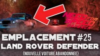 NEED FOR SPEED PAYBACK | EMPLACEMENT VOITURE ABANDONNÉE #25 LAND ROVER DEFENDER | NOUVELLE VOITURE